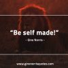 Be self made GinoNorris 1