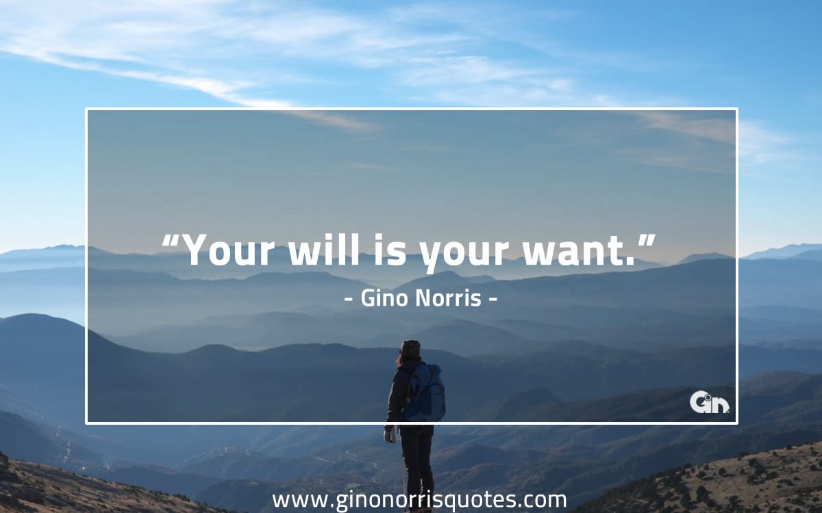 Your will is your GinoNorris 1200x750 1