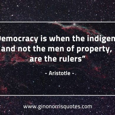 Democracy is when AristotleQuotes