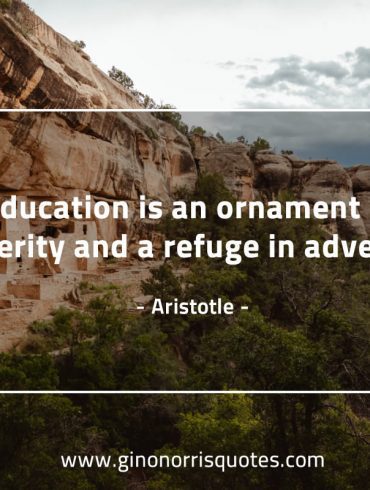 Education is an ornament AristotleQuotes