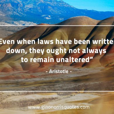 Even when laws AristotleQuotes