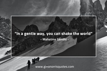 In a gentle way GandhiQuotes