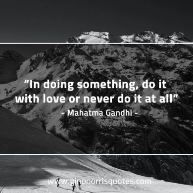 In doing something GandhiQuotes