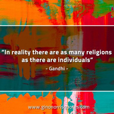 In reality there are as many religions GandhiQuotes