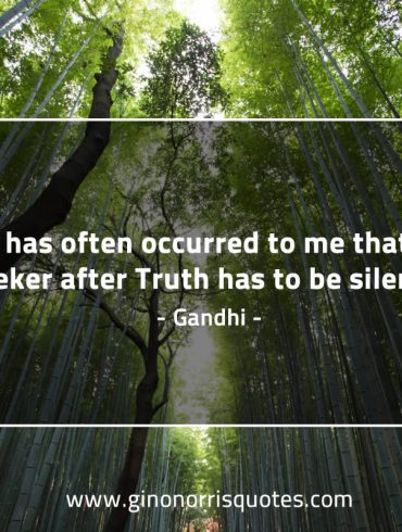 It has often occurred to me GandhiQuotes