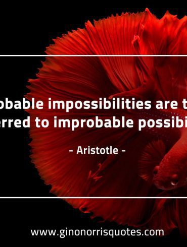 Probable impossibilities AristotleQuotes