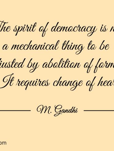 The spirit of democracy Gandhi