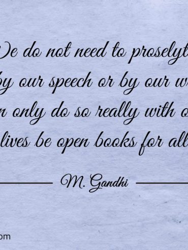 We do not need to proselytise Gandhi