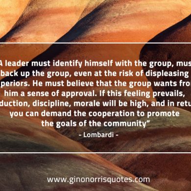 A leader must identify himself LombardiQuotes