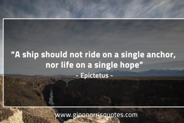 A ship should not ride EpictetusQuotes