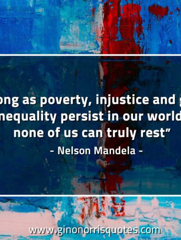 As long as poverty MandelaQuotes