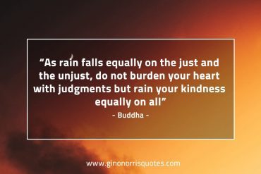 As rain falls equally BuddhaQuotes