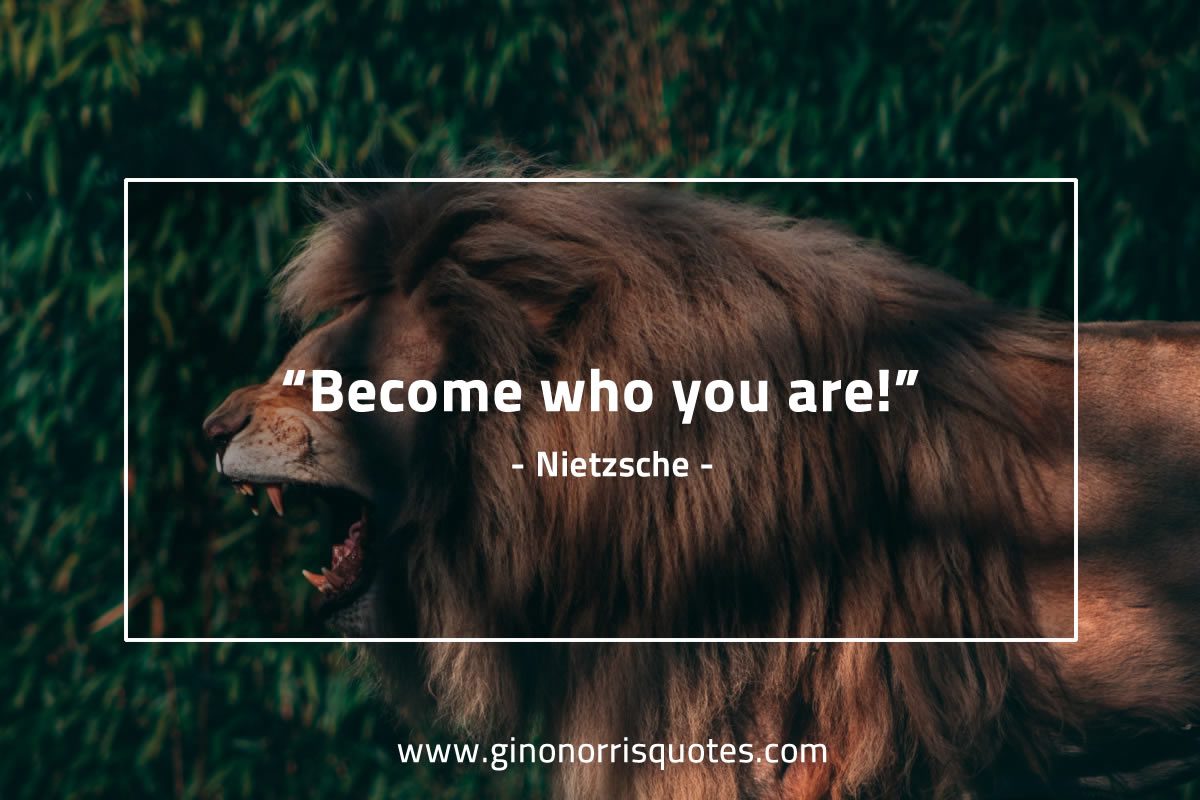 Become who you are NietzscheQuotes