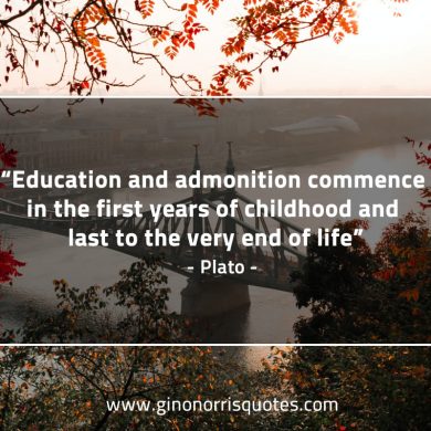 Education and admonition commence PlatoQuotes