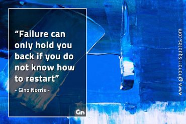 Failure can only hold you back GinoNorrisQuotes