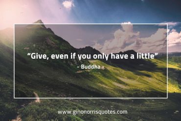 Give even if you only have a little BuddhaQuotes