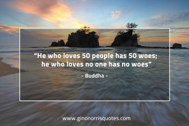 He who loves 50 people BuddhaQuotes