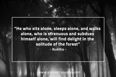 He who sits alone BuddhaQuotes