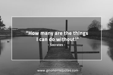 How many are the things I can do without SocratesQuotes