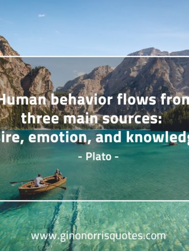 Human behavior flows from PlatoQuotes