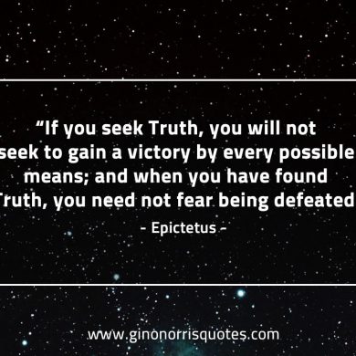 If you seek Truth EpictetusQuotes