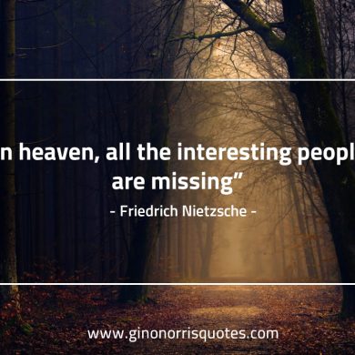 In heaven NietzscheQuotes