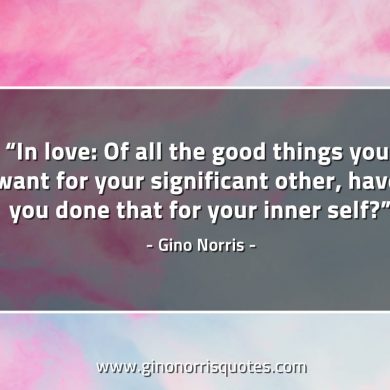 In love GinoNorrisQuotes