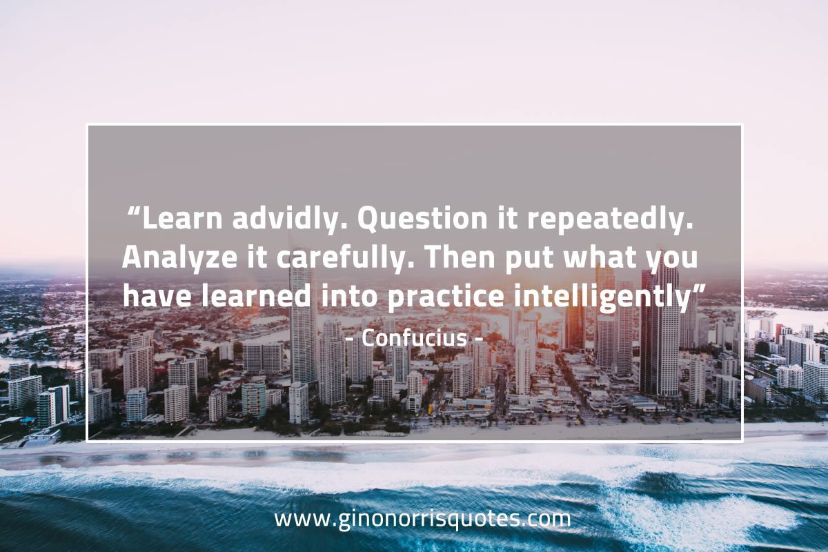 Learn advidly ConfuciuQuotes