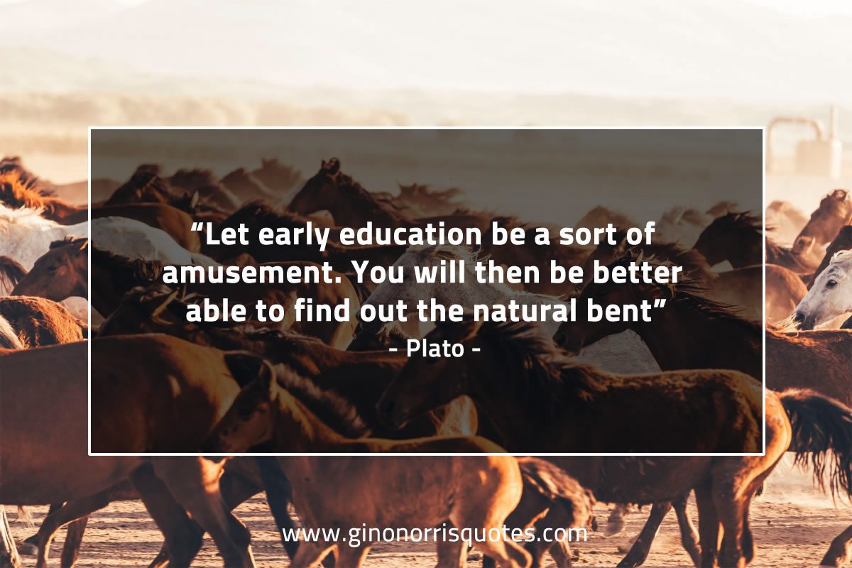 Let early education be PlatoQuotes