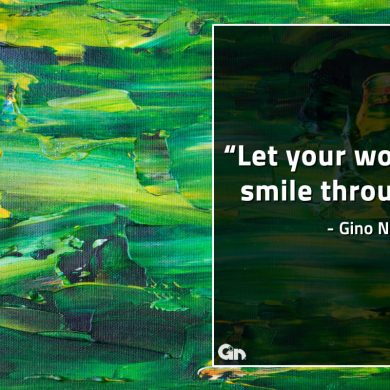 Let your worth smile through GinoNorrisQuotes