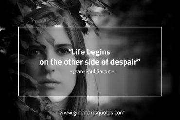 Life begins SartreQuotes