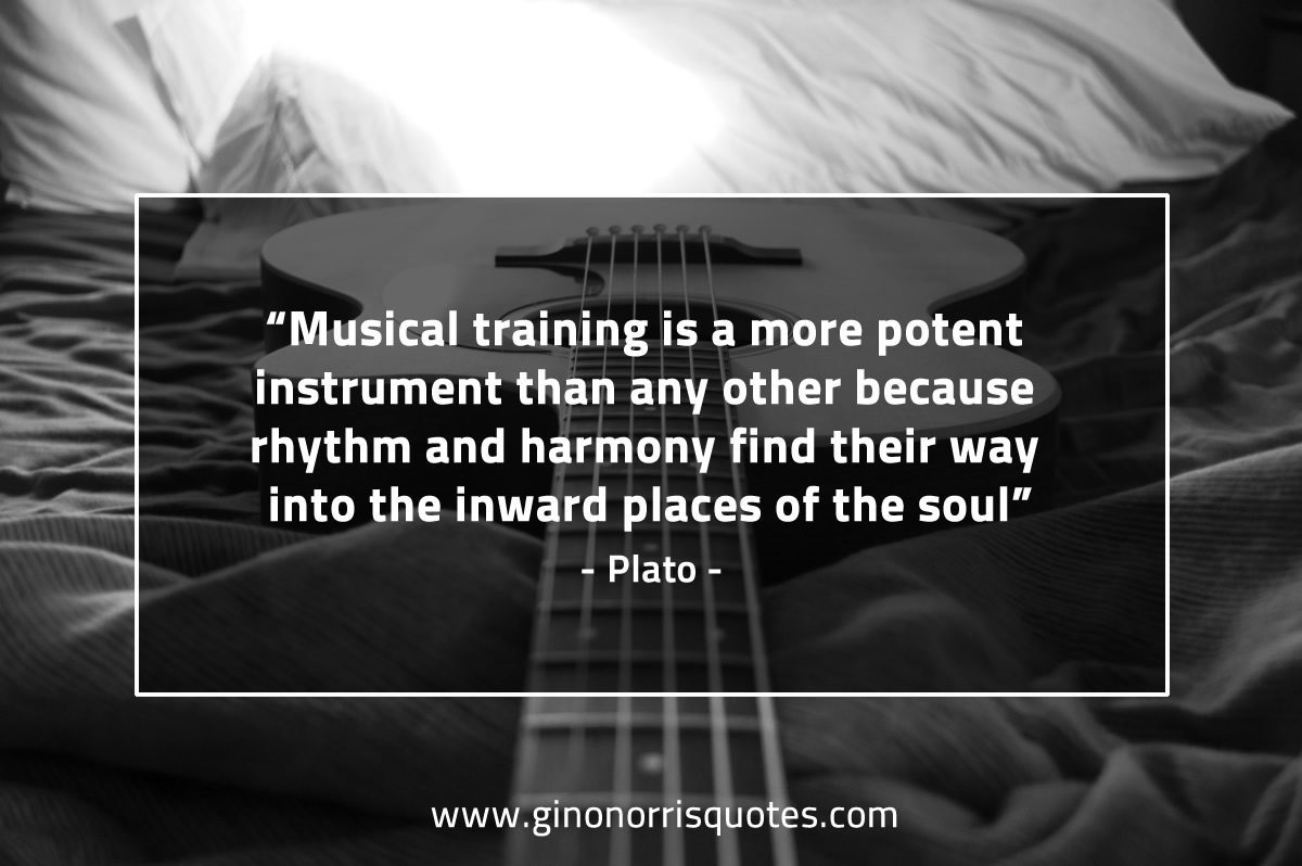 Musical training is a more potent instrument PlatoQuotes