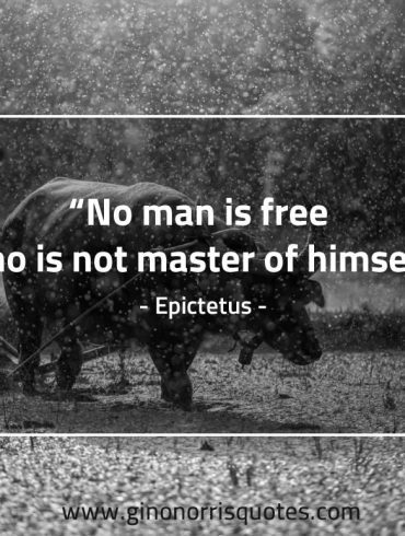 No man is free EpictetusQuotes