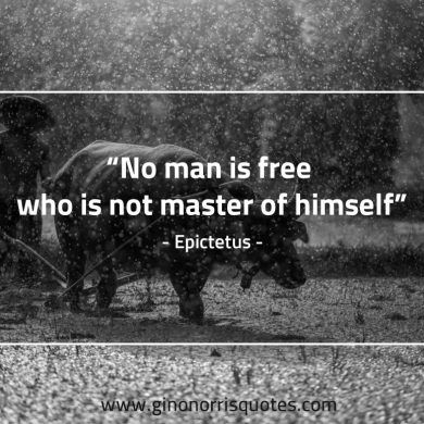 No man is free EpictetusQuotes