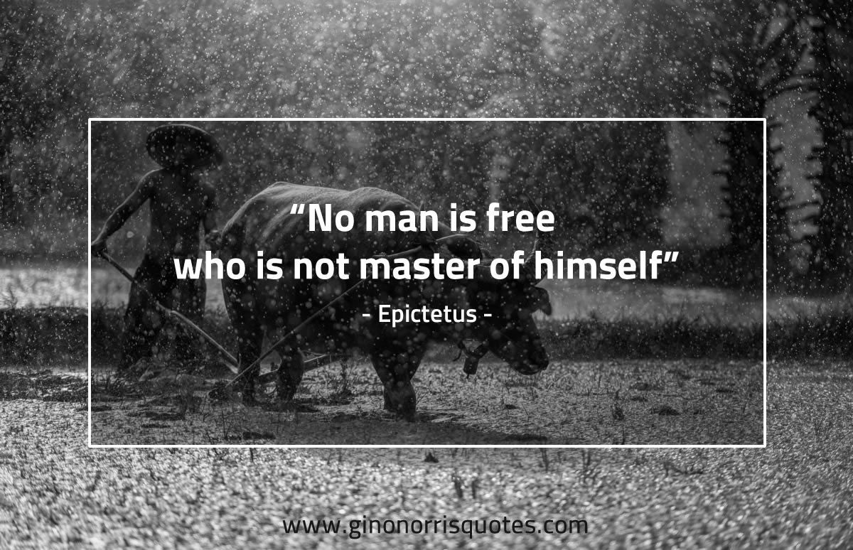 No man is free EpictetusQuotes