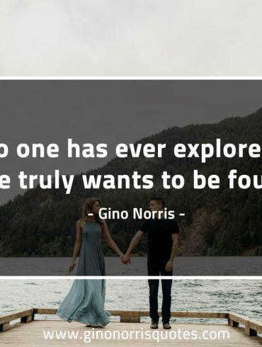 No one has ever explored GinoNorrisQuotes