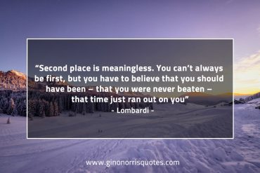 Second place is meaningless LombardiQuotes