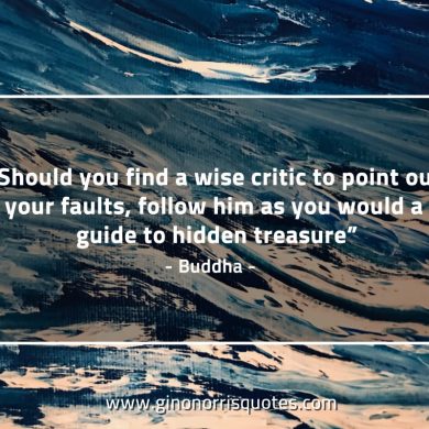 Should you find a wise critic BuddhaQuotes