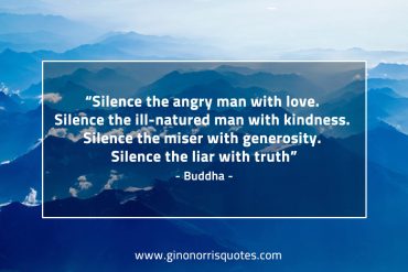 Silence the angry man with love BuddhaQuotes