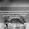 The advantage of a bad memory NietzscheQuotes