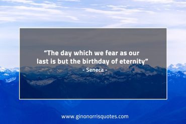 The day which we fear SenecaQuotes