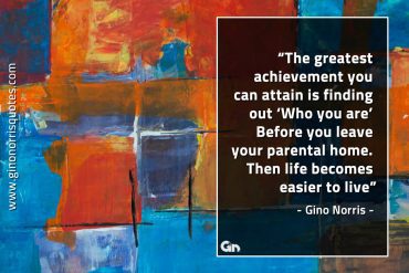 The greatest achievement you can attain GinoNorrisQuotes