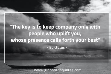 The key is to keep company EpictetusQuote