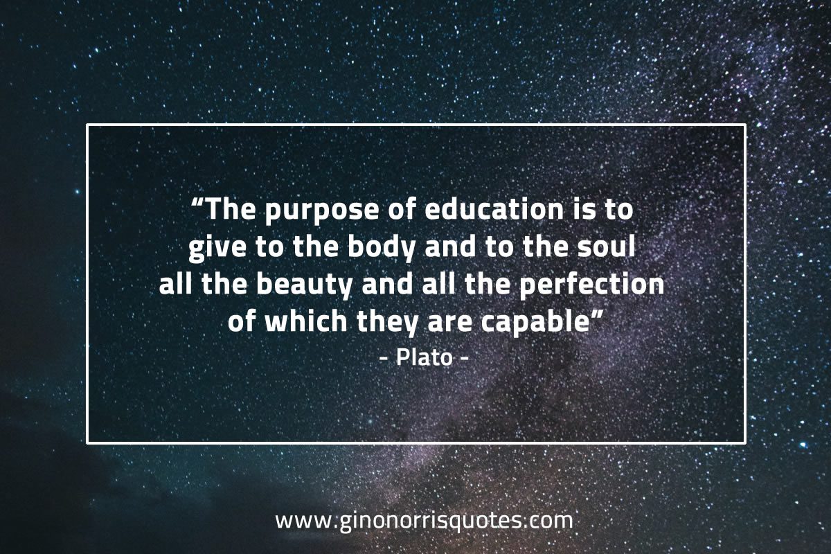 The purpose of education PlatoQuotes