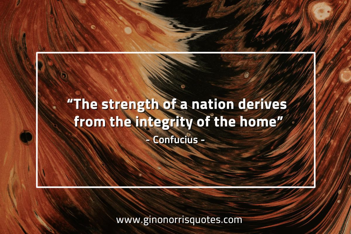 The strength of a nation ConfuciusQuotes
