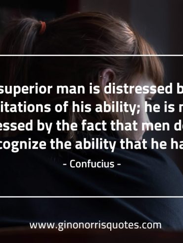 The superior man is distressed ConfuciusQuotes