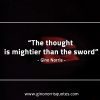 The thought is mightier than the sword GinoNorrisQuotes