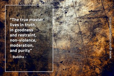 The true master lives in truth BuddhaQuotes