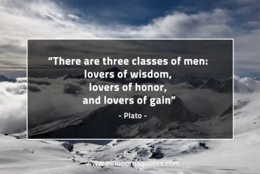 There are three classes of men PlatoQuotes