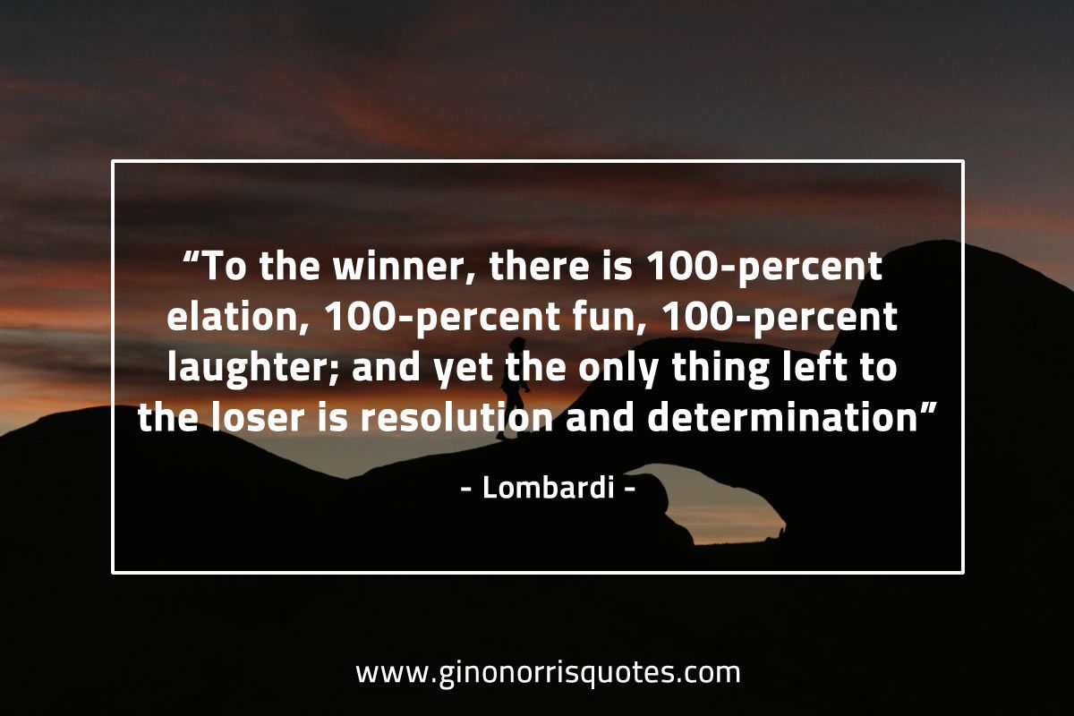 To the winner LombardiQuotes